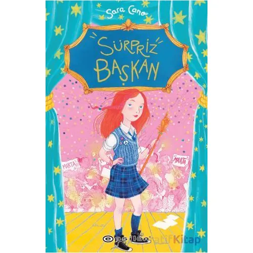 Sürpriz Başkan - Sara Cano - Epsilon Yayınevi