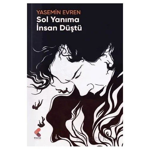 Sol Yanıma İnsan Düştü - Yasemin Evren - Klaros Yayınları