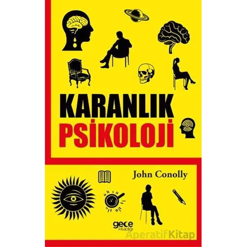Karanlık Psikoloji - John Conolly - Gece Kitaplığı