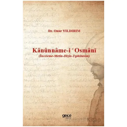 Kanunname-i Osmani - Onur Yıldırım - Gece Kitaplığı