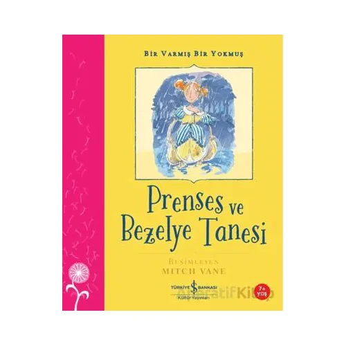 Prenses ve Bezelye Tanesi – Bir Varmış Bir Yokmuş