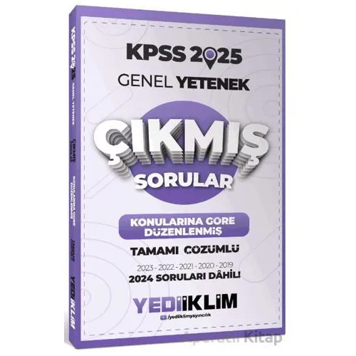 Yediiklim Yayınları 2025 KPSS Genel Yetenek Konularına Göre Düzenlenmiş Çıkmış Sorular
