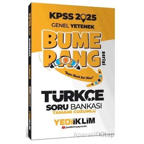 Yediiklim Yayınları 2025 KPSS Genel Yetenek Bumerang Türkçe Tamamı Çözümlü Soru Bankası