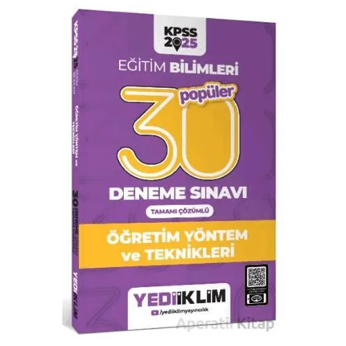 Yediiklim Yayınları 2025 KPSS Eğitim Bilimleri 30 Popüler Öğretim Yöntem ve Teknikleri Deneme Sınavı