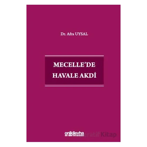 Mecellede Havale Akdi - Afra Uysal - On İki Levha Yayınları