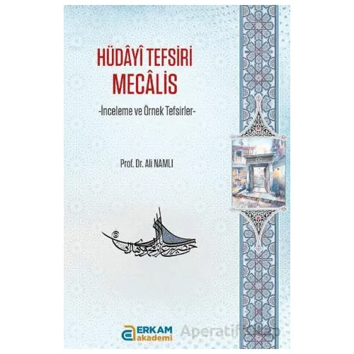 Hüdayi Tefsiri Mecalis - Ali Namlı - Erkam Yayınları