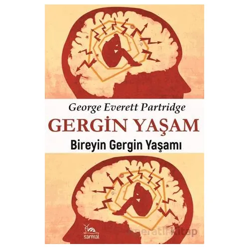 Gergin Yaşam - George E. Partridge - Sarmal Kitabevi