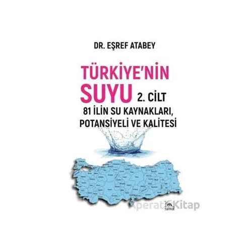 Türkiye’nin Suyu 2. Cilt - Eşraf Atabey - Sarmal Kitabevi