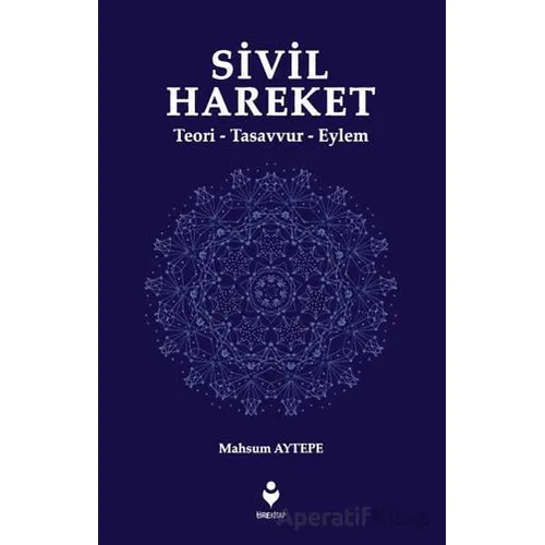 Sivil Hareket - Mahsum Aytepe - Tire Kitap