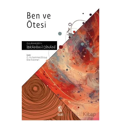 Ben ve Ötesi - Gulamhuseyn İbrahim-i - İnsan Yayınları