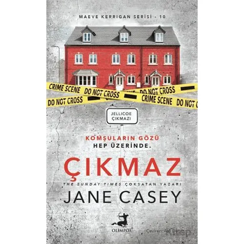Maeve Kerrigan Serisi 10 - Çıkmaz - Jane Casey - Olimpos Yayınları