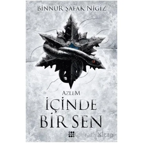 I·çinde Bir Sen 4 - Azlem - Binnur Şafak Nigiz - Dokuz Yayınları