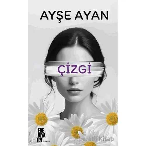 Çizgi - Ayşe Ayan - Edebiyatist