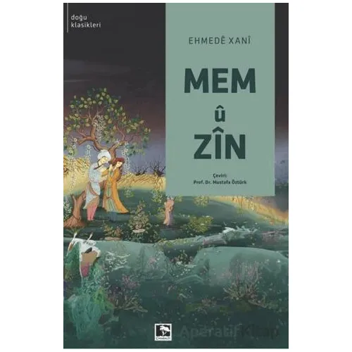 Mem Ü Zin - Ehmede Xani (Ahmed-i Hani) - Çınaraltı Yayınları