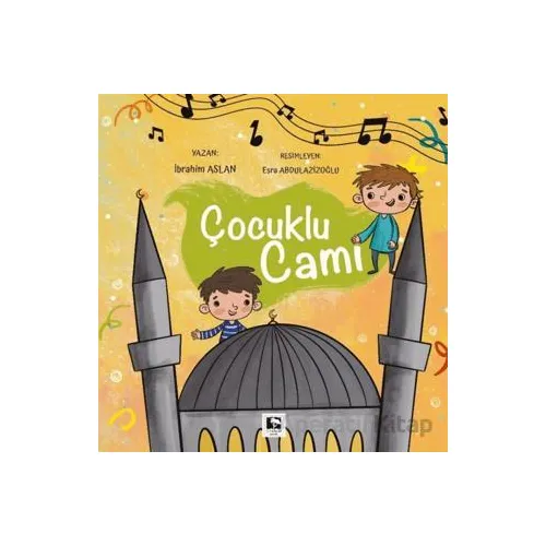 Çocuklu Cami - İbrahim Aslan - Çınaraltı Yayınları