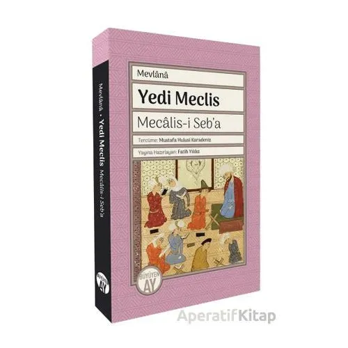 Yedi Meclis - Mecalis-i Seb’a - Mevlana - Büyüyen Ay Yayınları