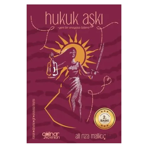 Hukuk Aşkı - Ali Rıza Malkoç - Gülnar Yayınları