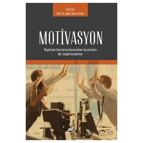 Motivasyon - Agah Sinan Ünsar - Paradigma Akademi Yayınları
