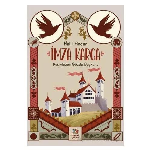 İmza Karga - Halil Fincan - İthaki Çocuk Yayınları