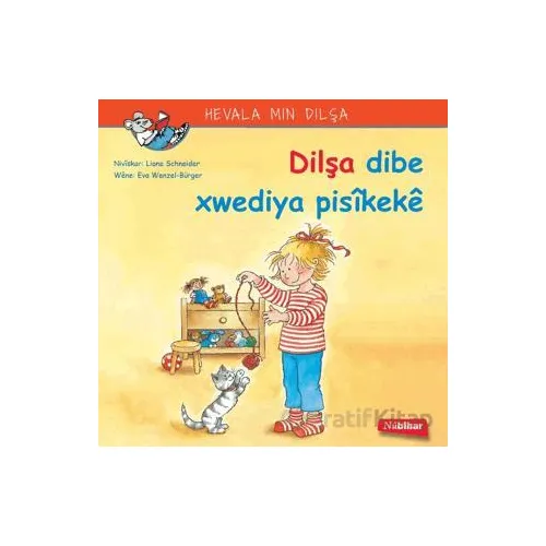 Dilşa Dibe Xwediya Pisikeke - Liane Schneider - Nubihar Yayınları