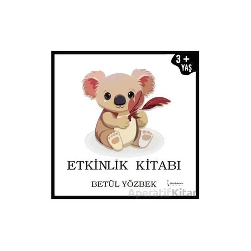 Etkinlik Kitabı - Betül Yözbek - İkinci Adam Yayınları