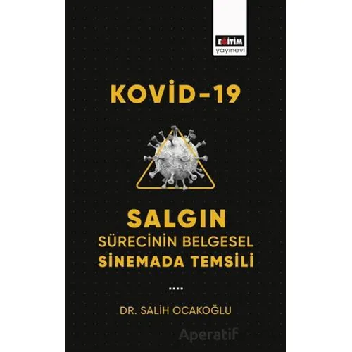 Kovid-19 Salgın Sürecinin Belgesel Sinemada Temsili