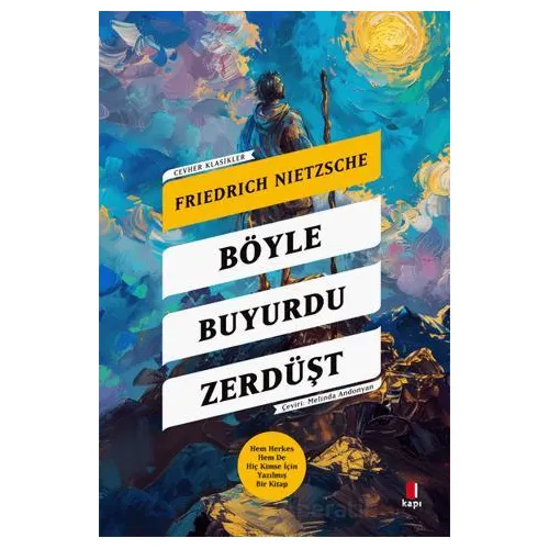 Böyle Buyurdu Zerdüşt - Friedrich Nietzsche - Kapı Yayınları