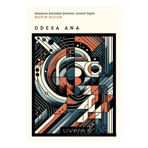 Odesa Ana - Maxim Biller - Livera Yayınevi