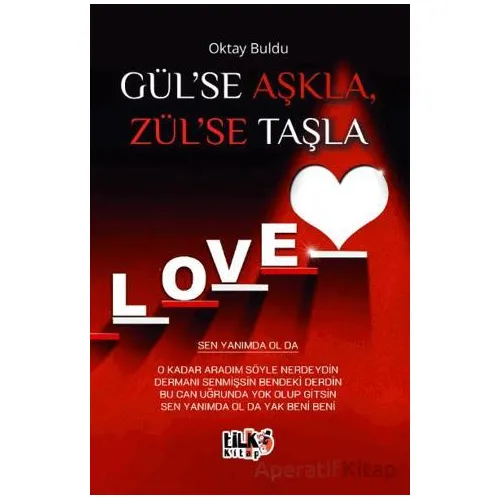 Gülse Aşkla, Zülse Taşla - Oktay Buldu - Tilki Kitap