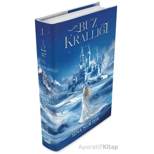 Buz Krallığı - Sena Nur Işık - İndigo Kitap