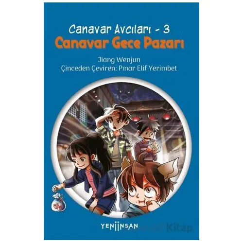 Canavar Gece Pazarı - Canavar Avcıları 3 - Jiang Wenjun - Yeni İnsan Yayınevi