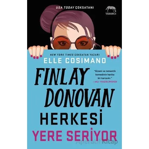 Finlay Donovan Herkesi Yere Seriyor - Elle Cosimano - Yabancı Yayınları