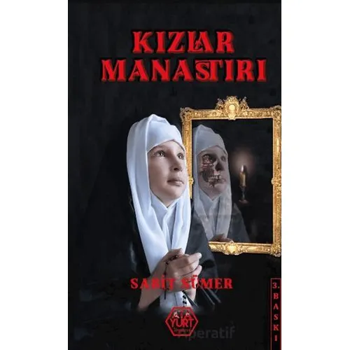 Kızlar Manastırı - Sabit Sümer - Atayurt Yayınevi