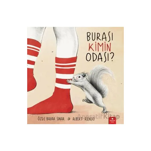 Burası Kimin Odası? - Özge Bahar Sunar - Redhouse Kidz Yayınları