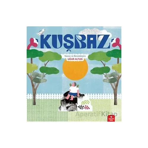 Kuşbaz - Uğur Altun - Redhouse Kidz Yayınları