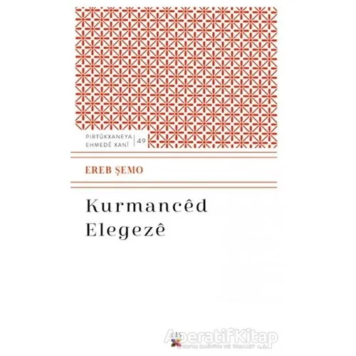 Kurmanced Elegeze - Ereb Şemo - Lis Basın Yayın