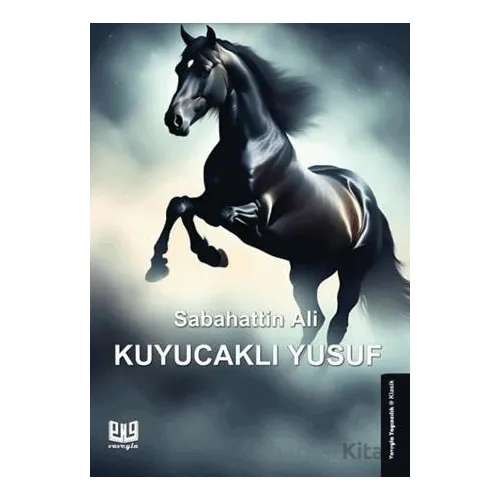 Kuyucaklı Yusuf - Sabahattin Ali - Vaveyla Yayıncılık
