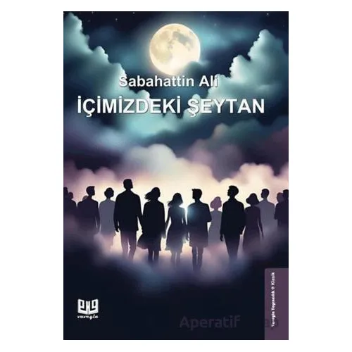 İçimizdeki Şeytan - Sabahattin Ali - Vaveyla Yayıncılık
