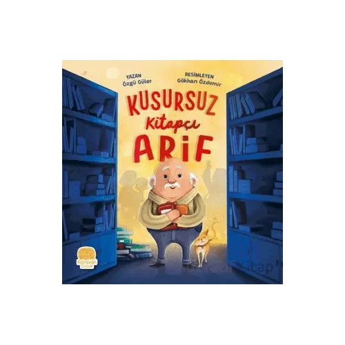 Kusursuz Kitapçı Arif - Özgü Güler - Karavan Çocuk Yayınları
