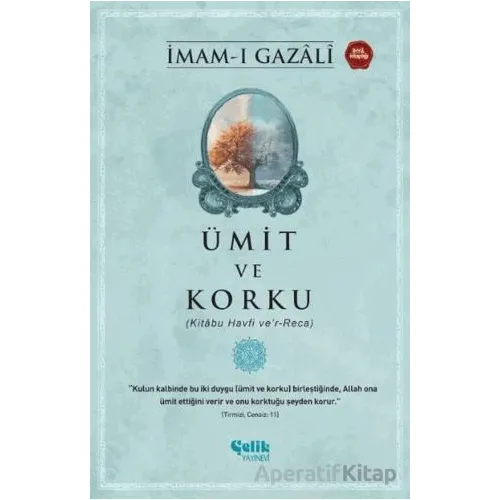 Ümit ve Korku - İmam-ı Gazali - Çelik Yayınevi
