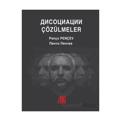 Çözülmeler - Penço Pençev - Baygenç Yayıncılık