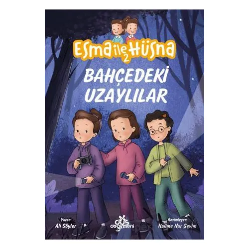 Esma ile Hüsna 2 - Bahçedeki Uzaylılar - Ali Söyler - Düş Değirmeni