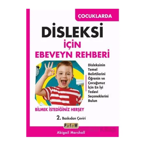 Çocuklarda Disleksi için Ebeveyn Rehberi - Abigail Marshall - Platform Yayınları