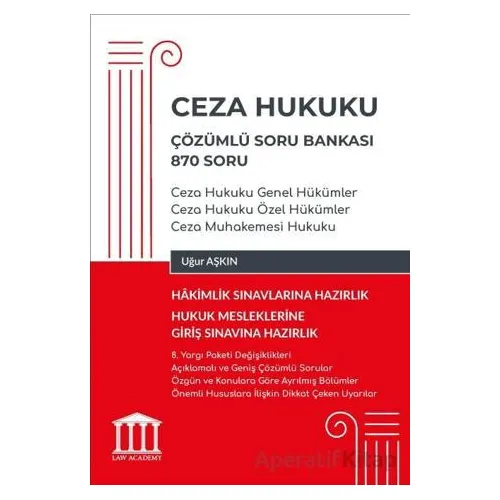 Ceza Hukuku Çözümlü Soru Bankası 870 Soru - Uğur Aşkın - Adalet Yayınevi