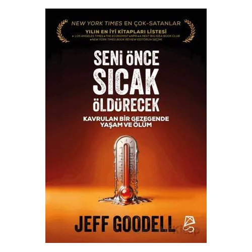 Seni Önce Sıcak Öldürecek - Jeff Goodell - Serbest Kitaplar