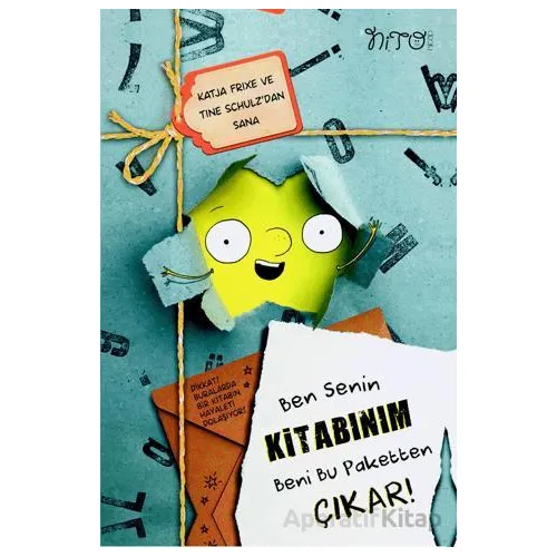 Ben Senin Kitabınım Beni Bu Paketten Çıkar ! - Katja Frixe - Nito Kitap