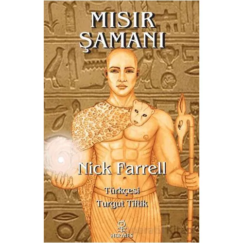 Mısır Şamanı - Nick Farrell - Hermes Yayınları