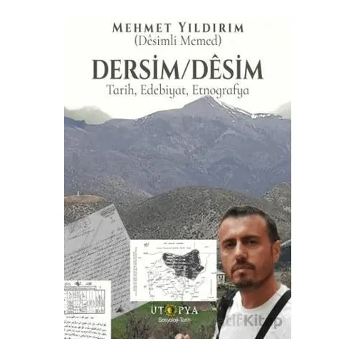Dersim / Desim - Mehmet Yıldırım - Ütopya Yayınevi