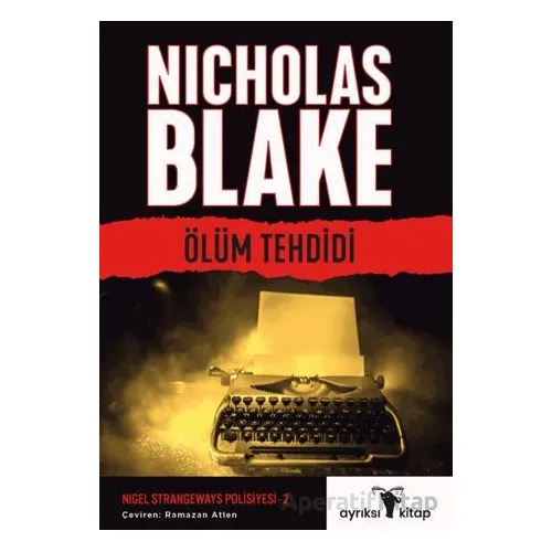 Ölüm Tehdidi - Nigel Strangeways Serisi 2 - Nicholas Blake - Ayrıksı Kitap