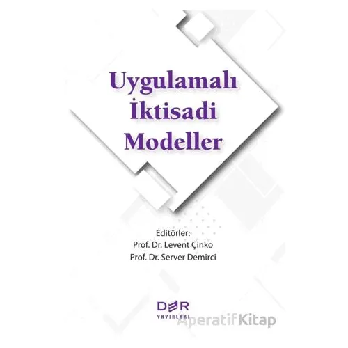 Uygulamalı İktisadi Modeller - Kolektif - Der Yayınları